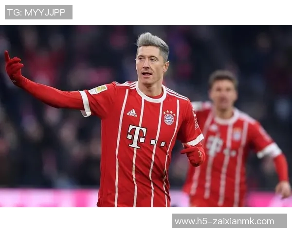 莱万状态火热欧冠赛场10场斩获12球领跑射手榜前景光明